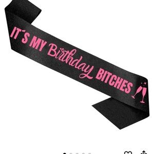 Black and Pink It’s My Birthday Bitches Birthday Sash